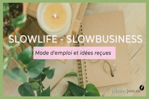 Mouvement-SLOW-🌈-Ralentir-pour-mieux-entreprendre-sa-vie-slowbusiness-slowlife-slowfeminit